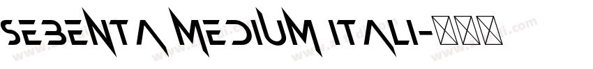 Sebenta Medium Itali字体转换 Sebenta Medium Itali字体转换